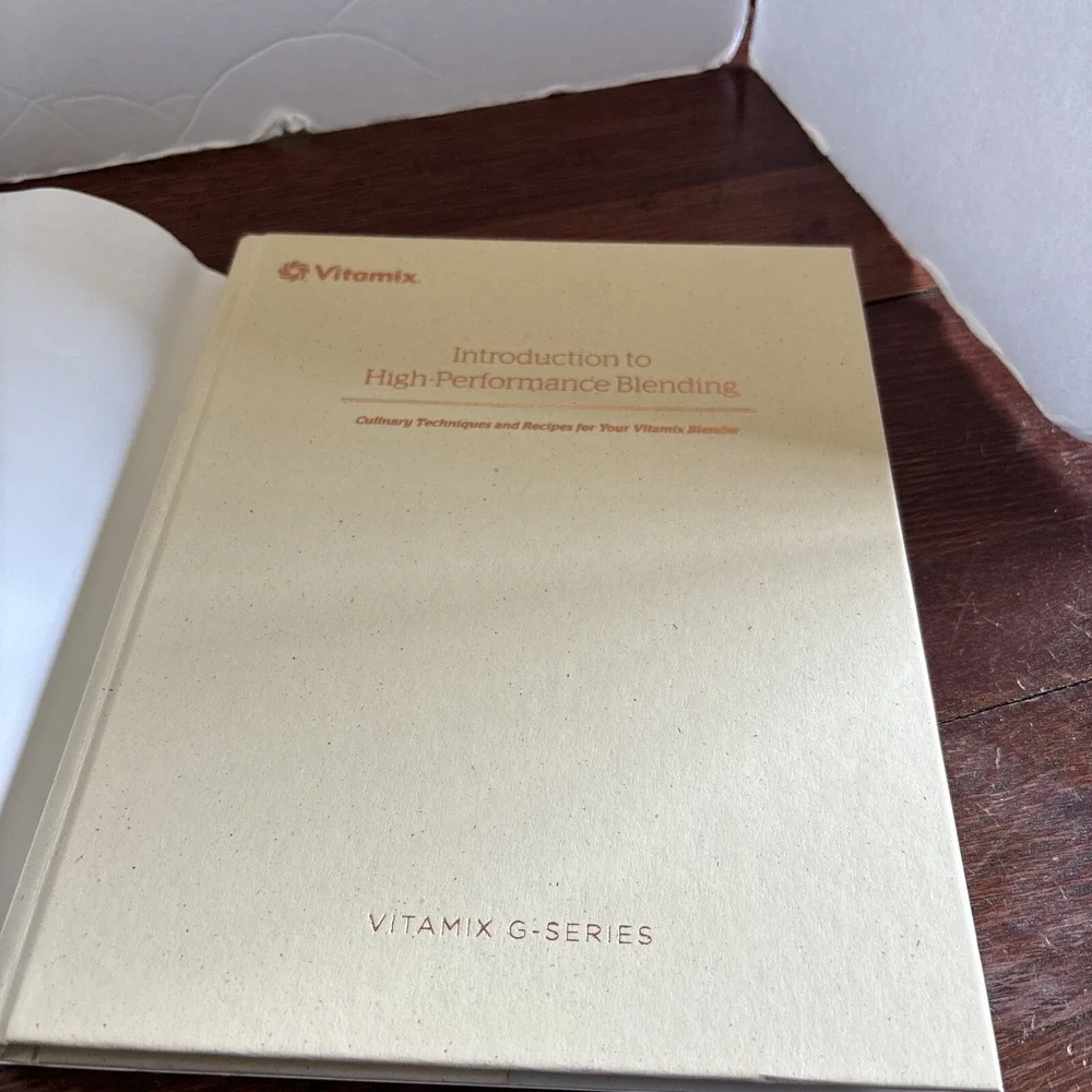 Vitamix Introduction‎ to High-performance Blending Book